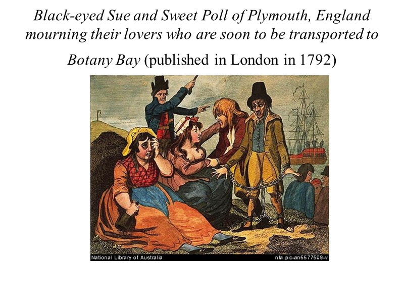 Black-eyed Sue and Sweet Poll of Plymouth, England mourning their lovers who are soon